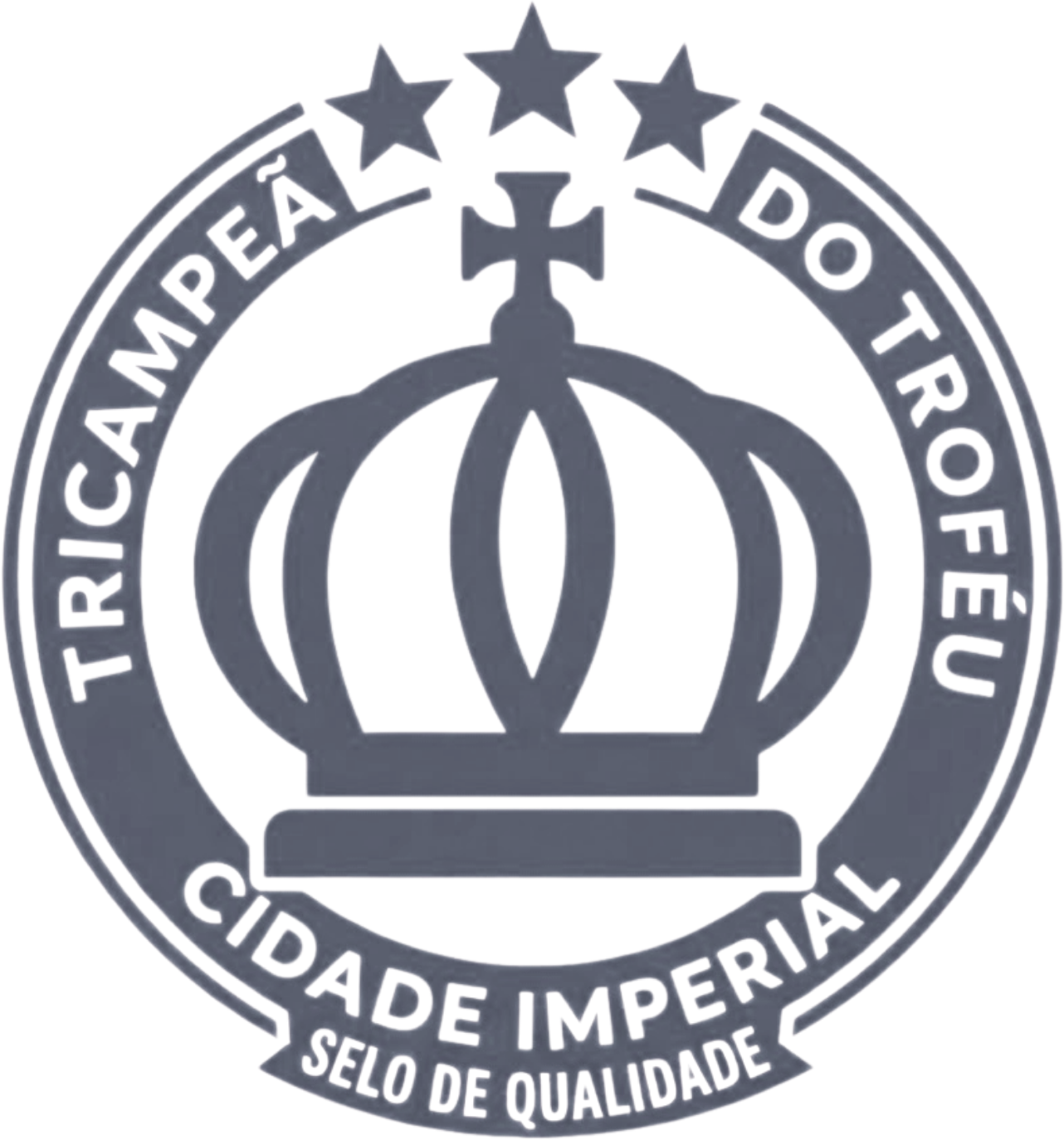 Tricampeã do Troféu Cidade Imperial — Selo de Qualidade